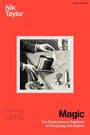 „Magic: The Performance Practices of Conjuring and Illusion“. Illustration einer Zaubershow mit Zylinder und Requisiten.