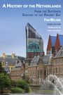 Friso Wielenga: A History of the Netherlands, Buch