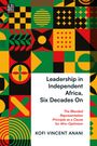 Kofi Anani: Leadership in Independent Africa, Six Decades on, Buch