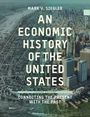 Mark V. Siegler: An Economic History of the United States, Buch