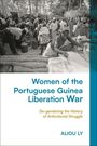 Aliou Ly: Women of the Portuguese Guinea Liberation War, Buch