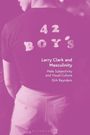 Dirk Reynders: Larry Clark and Masculinity, Buch