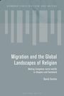David Garbin: Migration and the Global Landscapes of Religion, Buch
