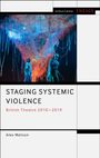 Alex Watson: Staging Systemic Violence, Buch