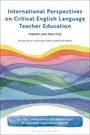 : International Perspectives on Critical English Language Teacher Education, Buch