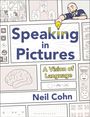 Neil Cohn: Speaking in Pictures, Buch