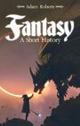 Adam C Roberts: Fantasy, Buch