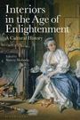 : Interiors in the Age of Enlightenment, Buch