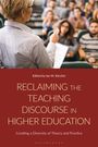 : Reclaiming the Teaching Discourse in Higher Education, Buch