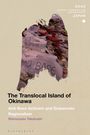 Shinnosuke Takahashi: Takahashi, S: Translocal Island of Okinawa, Buch