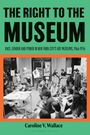 Caroline Wallace: The Right to the Museum, Buch