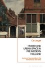 Clé Lesger: Power and Urban Space in Pre-Modern Holland, Buch