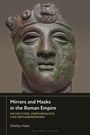 "Mirrors and Masks in the Roman Empire" von Shelley Hales. Eine antike Maske mit kunstvollen Details.