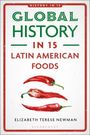 "GLOBAL HISTORY IN 15 LATIN AMERICAN FOODS" von Elizabeth Terese Newman. Drei rote Chilischoten.