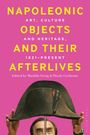 : Napoleonic Objects and Their Afterlives, Buch