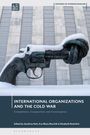 : International Organizations and the Cold War, Buch