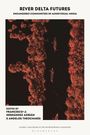 : River Delta Futures, Buch