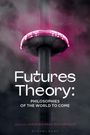 : Futures Theory, Buch