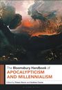 : The Bloomsbury Handbook of Apocalypticism and Millennialism, Buch