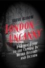 Clive Bloom: London Uncanny, Buch