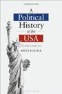 Bruce Kuklick: A Political History of the USA, Buch