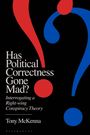 Tony Mckenna: Has Political Correctness Gone Mad?, Buch
