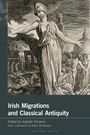 : Irish Migrations and Classical Antiquity, Buch