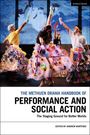 The Methuen Drama Handbook of Performance and Social Action, Buch