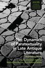 : The Dynamics of Paratextuality in Late Antique Literature, Buch