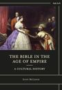 : The Bible in the Age of Empire: A Cultural History, Buch