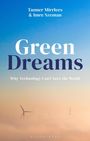 „Green Dreams: Why Technology Can't Save the World“; Autoren Tanner Mirrlees & Imre Szeman; Windräder im Nebel.