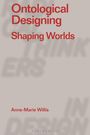 Anne-Marie Willis: Ontological Designing, Buch