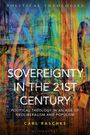 Carl Raschke: Sovereignty in the 21st Century, Buch
