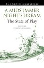 : A Midsummer Night's Dream: The State of Play, Buch