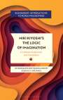 Kiyoshi Miki: Miki Kiyoshi's The Logic of Imagination, Buch