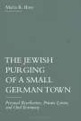 Maria R Boes: The Jewish Purging of a Small German Town, Buch
