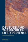 Text: "DELEUZE AND THE PROBLEM OF EXPERIENCE, Transcendental Empiricism, DROR YINON, BLOOMSBURY". Abstrakte Malerei.