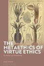 Buchtitel: "The Metaethics of Virtue Ethics". Untertitel: "On Nature and Normativity". Zeichnung von Kopffüßern.