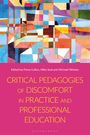 : Critical Pedagogies of Discomfort in Practice and Professional Education, Buch