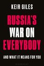 Keir Giles: Russia's War on Everybody, Buch