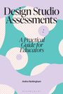 "Design Studio Assessments: A Practical Guide for Educators" von Anitra Nottingham, auf buntem, abstraktem Hintergrund.
