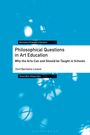 Dorit Barchana-Lorand: Philosophical Questions in Art Education, Buch