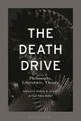 Text: "THE DEATH DRIVE: Philosophy, Literature, Theory. Edited by Jeffrey R. Di Leo & Paul Allen Miller." Hintergrund: Zahnräder.