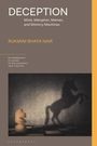 "DECEPTION. Mind, Metaphor, Memes, and Mimicry Machines." RUKMINI BHAYA NAIR. Ein Schachfigurenschatten als steigendes Pferd.
