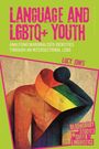 Lucy Jones: Language and LGBTQ+ Youth, Buch