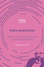 Rogério M Pinto: Freire and Drama, Buch