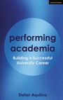 Stefan Aquilina: Performing Academia, Buch