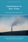 : Loneliness in Our Time, Buch