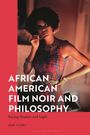 Dan Flory: African American Film Noir and Philosophy, Buch