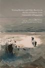 : Writing Borders and Other Barriers in the Era of Climate Crisis, Buch